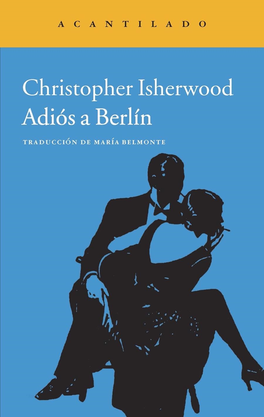 ADIÓS A BERLÍN | 9788416011278 | ISHERWOOD, CHRISTOPHER | Llibreria Online de Banyoles | Comprar llibres en català i castellà online