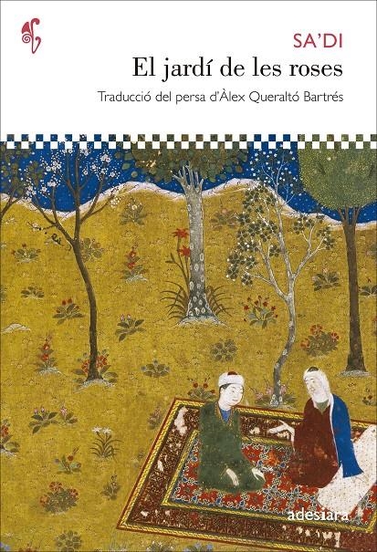 JARDÍ DE LES ROSES, EL | 9788492405817 | SA'DI | Llibreria Online de Banyoles | Comprar llibres en català i castellà online