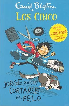 JORGE QUIERE CORTARSE EL PELO | 9788426140937 | BLYTON, ENID | Llibreria Online de Banyoles | Comprar llibres en català i castellà online