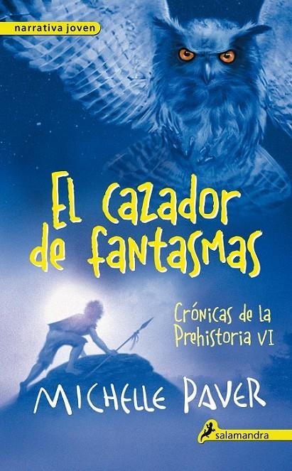 CAZADOR DE FANTASMAS, EL | 9788498386196 | PAVER, MICHELLE | Llibreria Online de Banyoles | Comprar llibres en català i castellà online