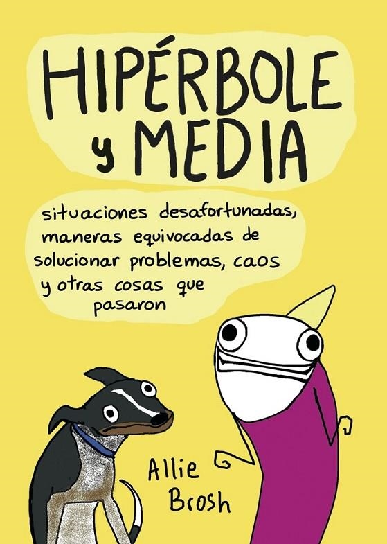 SITUACIONES DESAFORTUNADAS, MANERAS EQUIVOCADAS DE SOLUCIONAR PROBLEMAS, CAOS Y | 9788416223077 | BROSH, ALLIE | Llibreria Online de Banyoles | Comprar llibres en català i castellà online