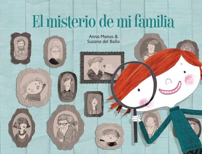 EL MISTERIO DE MI FAMILIA | 9788448841799 | MANSO,ANNA/DEL BAÑO RENNER,SUSANA | Llibreria Online de Banyoles | Comprar llibres en català i castellà online