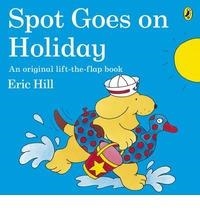 SPOT GOES ON HOLIDAY | 9780141343778 | HILL, ERIC | Llibreria Online de Banyoles | Comprar llibres en català i castellà online