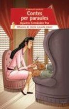 CONTES PER PARAULES | 9788490262733 | FERNANDEZ PAZ AGUSTIN | Llibreria Online de Banyoles | Comprar llibres en català i castellà online