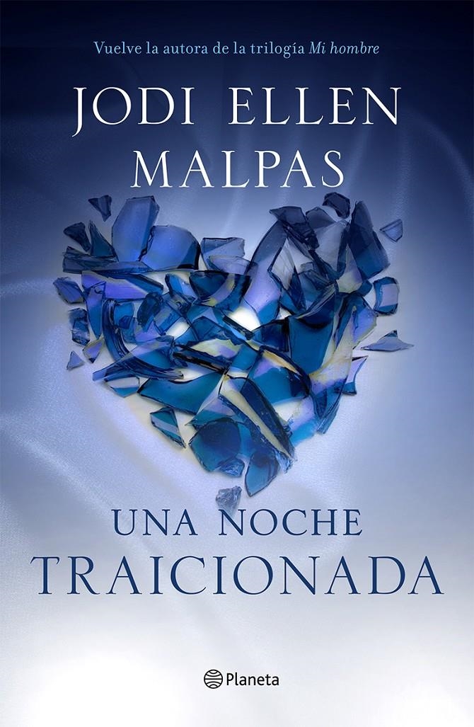 UNA NOCHE. TRAICIONADA | 9788408133070 | JODI ELLEN MALPAS | Llibreria Online de Banyoles | Comprar llibres en català i castellà online