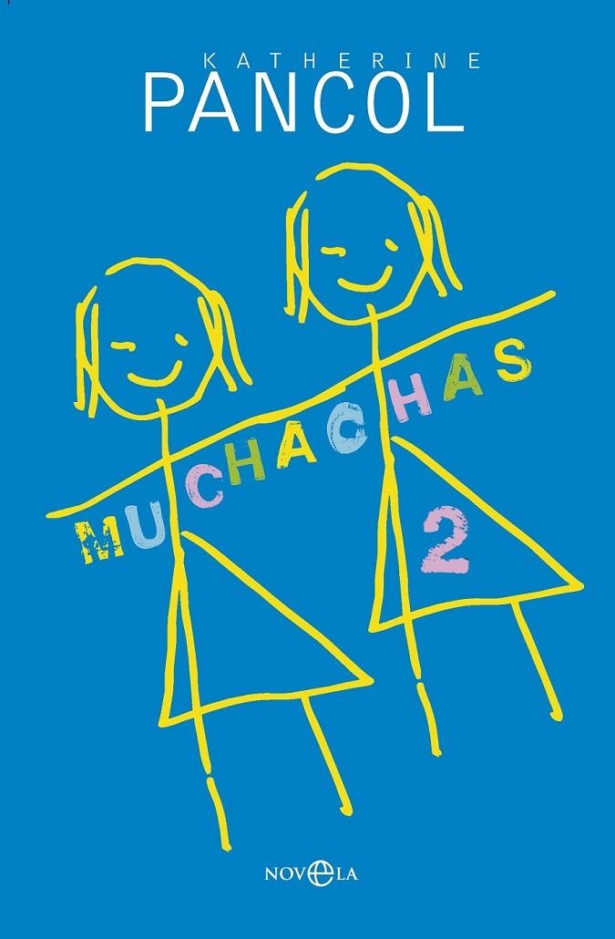 MUCHACHAS 2 | 9788490601723 | PANCOL, KATHERINE | Llibreria Online de Banyoles | Comprar llibres en català i castellà online