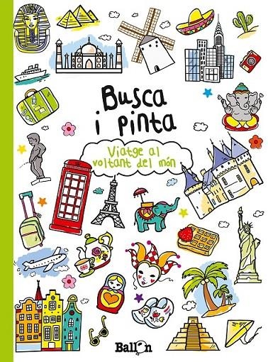 BUSCA I PINTA- VIATGE AL VOLTANT DEL MÓN | 9789037493665 | Llibreria Online de Banyoles | Comprar llibres en català i castellà online