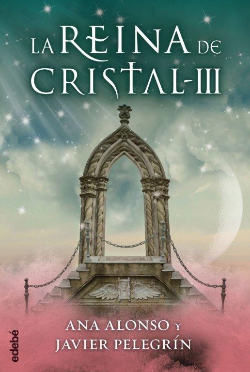 REINA DE CRISTAL III, LA | 9788468312767 | CONEJO ALONSO, ANA ISABEL/PELEGRÍN MARTÍNEZ, FRANCISCO JAVIER | Llibreria L'Altell - Llibreria Online de Banyoles | Comprar llibres en català i castellà online - Llibreria de Girona