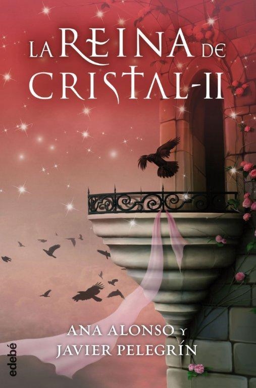 REINA DE CRISTAL II, LA | 9788468312750 | CONEJO ALONSO, ANA ISABEL/PELEGRÍN MARTÍNEZ, FRANCISCO JAVIER | Llibreria L'Altell - Llibreria Online de Banyoles | Comprar llibres en català i castellà online - Llibreria de Girona