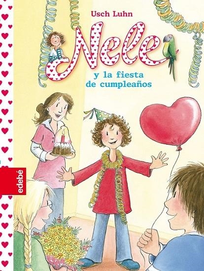 NELE 3: NELE Y LA FIESTA DE CUMPLEAÑOS | 9788468309163 | LUHN, USCH/NACIONALIDAD: ALEMANA | Llibreria Online de Banyoles | Comprar llibres en català i castellà online