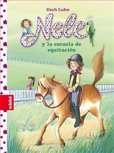 NELE Y LA ESCUELA DE QUITACIÓN | 78846830156 | LUHN, USCH | Llibreria Online de Banyoles | Comprar llibres en català i castellà online