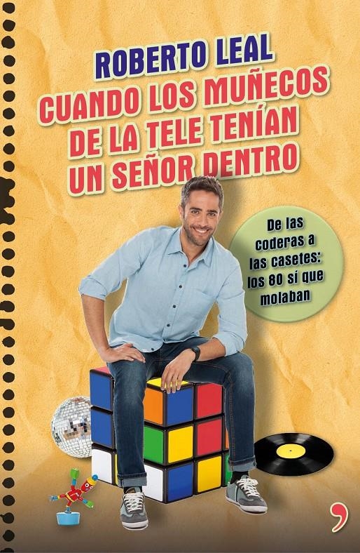 CUANDO LOS MUÑECOS DE LA TELE TENÍAN UN SEÑOR DENTRO | 9788499984322 | LEAL, ROBERTO | Llibreria Online de Banyoles | Comprar llibres en català i castellà online