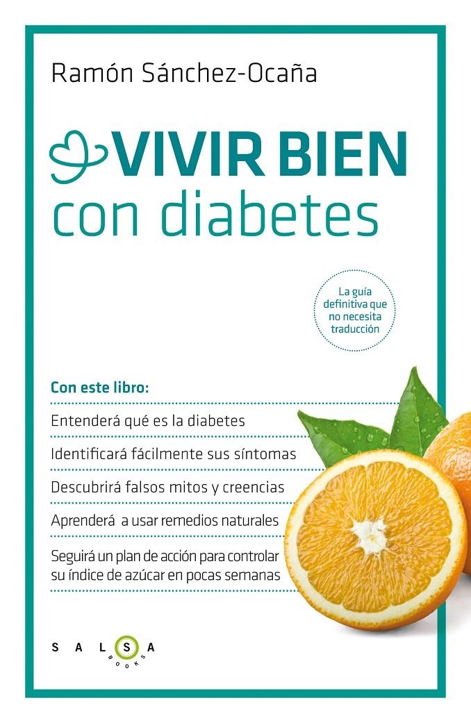 VIVIR BIEN CON DIABETES | 9788415193579 | SÁNCHEZ-OCAÑA, RAMON | Llibreria L'Altell - Llibreria Online de Banyoles | Comprar llibres en català i castellà online - Llibreria de Girona