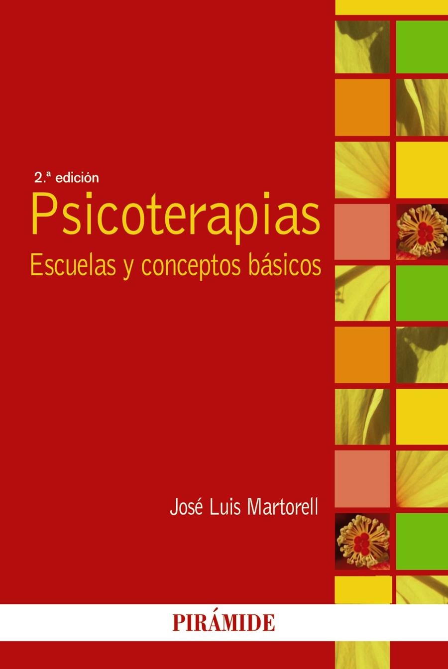 PSICOTERAPIAS: ESCUELAS Y CONCEPTOS BÁSICOS | 9788436831450 | MARTORELL, JL | Llibreria Online de Banyoles | Comprar llibres en català i castellà online