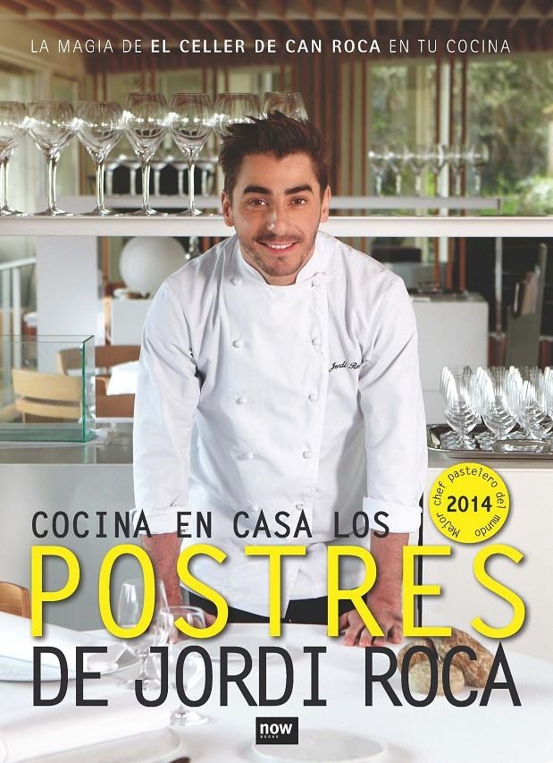 COCINEMOS EN CASA LOS POSTRES DE JORDI ROCA | 9788416245062 | ROCA I FONTANÉ, JORDI | Llibreria Online de Banyoles | Comprar llibres en català i castellà online