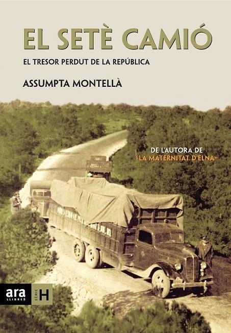 EL SETÈ CAMIÓ | 9788415224693 | MONTELLÀ I CARLOS, ASSUMPTA | Llibreria L'Altell - Llibreria Online de Banyoles | Comprar llibres en català i castellà online - Llibreria de Girona