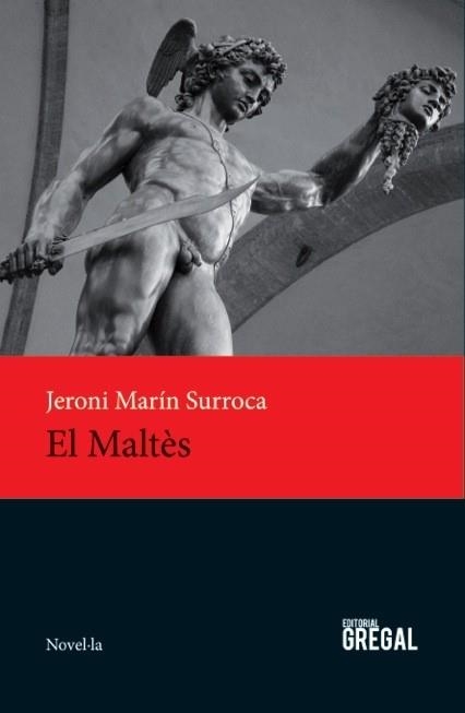 EL MALTÈS | 9788494272981 | MARÍN SURROCA, JERONI | Llibreria Online de Banyoles | Comprar llibres en català i castellà online