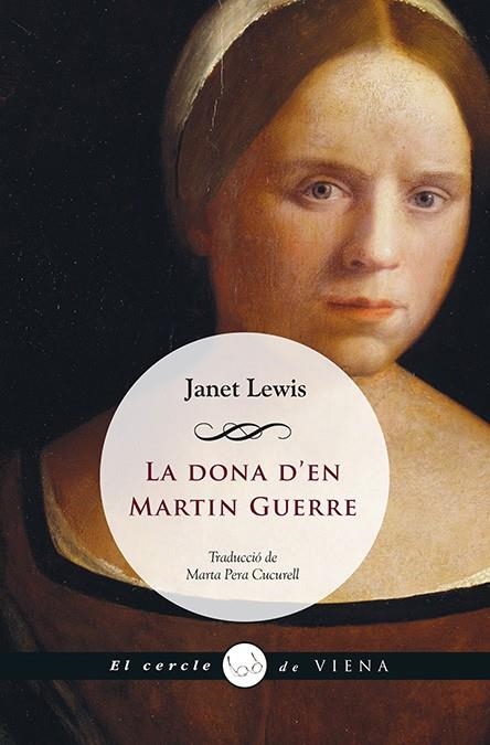 DONA D'EN MARTIN GUERRE, LA | 9788483308066 | LEWIS, JANET | Llibreria L'Altell - Llibreria Online de Banyoles | Comprar llibres en català i castellà online - Llibreria de Girona