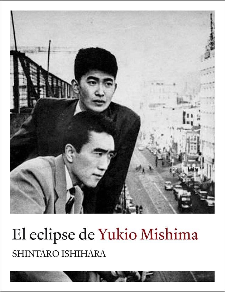 ECLIPSE DE YUKIO MISHIMA, EL | 9788494235733 | ISHIHARA, SHINTARO | Llibreria L'Altell - Llibreria Online de Banyoles | Comprar llibres en català i castellà online - Llibreria de Girona