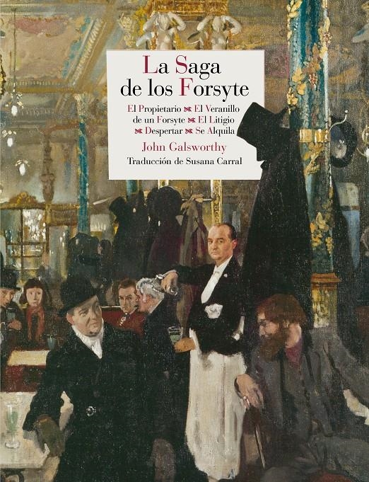 SAGA DE LOS FORSYTE, LA | 9788415973454 | GALSWORTHY, JOHN | Llibreria L'Altell - Llibreria Online de Banyoles | Comprar llibres en català i castellà online - Llibreria de Girona