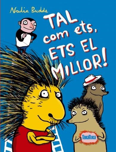 TAL COM ETS, ETS EL MILLOR | 9788416003228 | BUDDE NADIA | Llibreria Online de Banyoles | Comprar llibres en català i castellà online