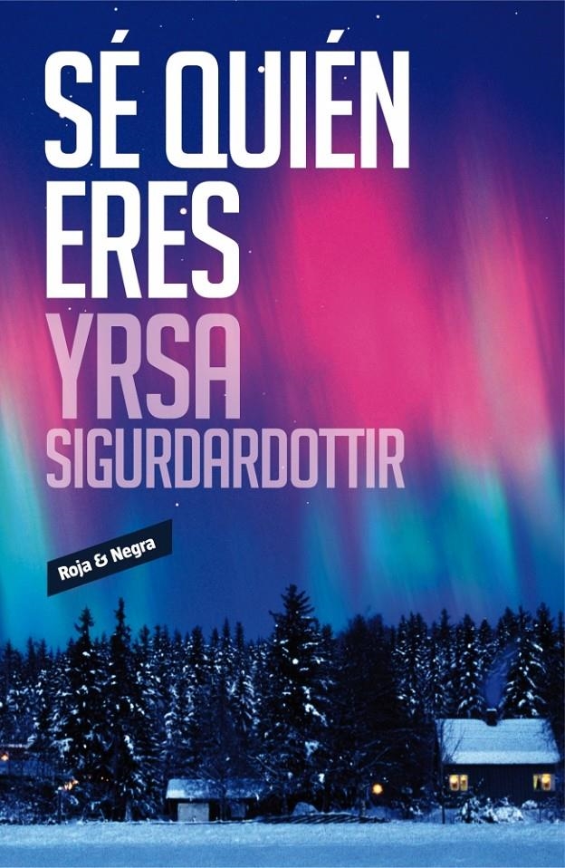 SÉ QUIÉN ERES | 9788439729266 | SIGURDARDOTTIR, YRSA | Llibreria Online de Banyoles | Comprar llibres en català i castellà online