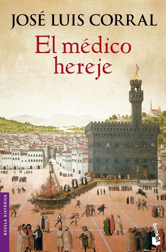 MÉDICO HEREJE, EL | 9788408133360 | CORRAL JOSÉ LUIS  | Llibreria Online de Banyoles | Comprar llibres en català i castellà online