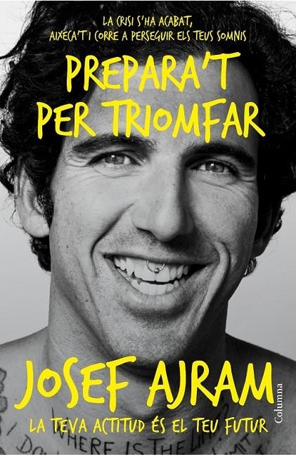 PREPARA'T PER TRIOMFAR | 9788466418454 | AJRAM, JOSEF | Llibreria Online de Banyoles | Comprar llibres en català i castellà online