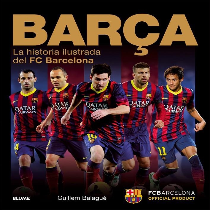 BARÇA | 9788498018035 | BALAGUÉ, GUILLEM | Llibreria Online de Banyoles | Comprar llibres en català i castellà online