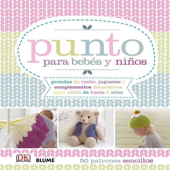 PUNTO PARA BEBÉS Y NIÑOS | 9788416138234 | VARIOS AUTORES | Llibreria Online de Banyoles | Comprar llibres en català i castellà online