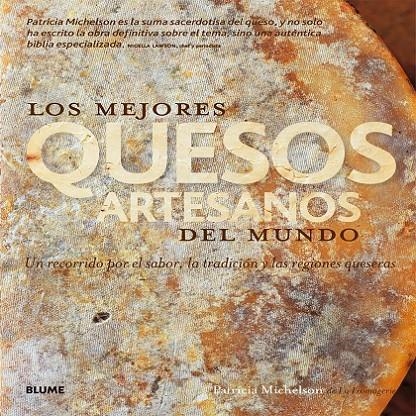 LOS MEJORES QUESOS ARTESANOS DEL MUNDO | 9788416138104 | MICHELSON, PATRICIA | Llibreria Online de Banyoles | Comprar llibres en català i castellà online