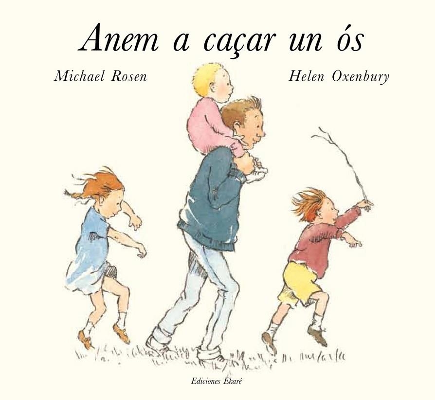 ANEM A CAÇAR UN ÓS | 9788494025631 | ROSEN, MICHAEL/OXENBURY HELEN | Llibreria Online de Banyoles | Comprar llibres en català i castellà online