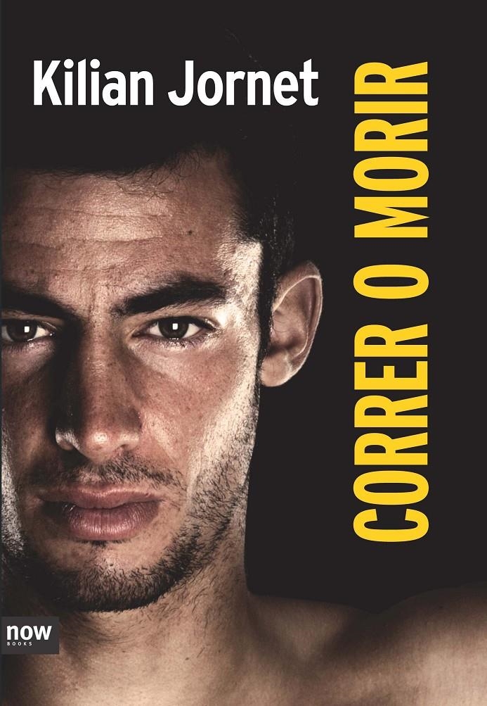 CORRER O MORIR | 9788416245055 | JORNET BURGADA, KILIAN | Llibreria Online de Banyoles | Comprar llibres en català i castellà online