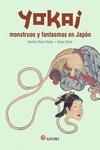 YOKAI. MONSTRUOS Y FANTASMAS EN JAPÓN | 9788494239076 | PÉREZ RIOBO, ANDRÉS | Llibreria L'Altell - Llibreria Online de Banyoles | Comprar llibres en català i castellà online - Llibreria de Girona