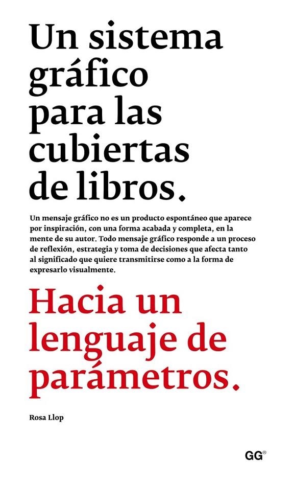 SISTEMA GRÁFICO PARA LAS CUBIERTAS DE LIBROS, UN | 9788425227462 | LLOP VIDAL, ROSA | Llibreria Online de Banyoles | Comprar llibres en català i castellà online