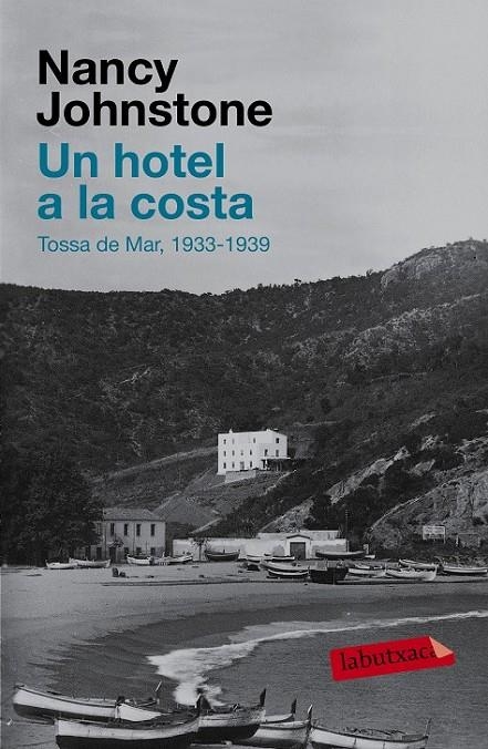 UN HOTEL A LA COSTA | 9788483839461 | NANCY JOHNSTONE | Llibreria Online de Banyoles | Comprar llibres en català i castellà online