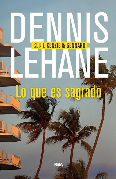 LO QUE ES SAGRADO | 9788490563991 | LEHANE , DENNIS | Llibreria Online de Banyoles | Comprar llibres en català i castellà online