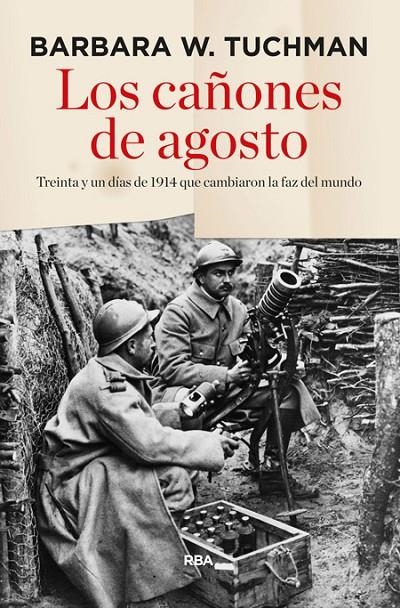 CAÑONES DE AGOSTO, LOS | 9788490563960 | TUCHMAN, BARBARA WERTHEIM | Llibreria Online de Banyoles | Comprar llibres en català i castellà online