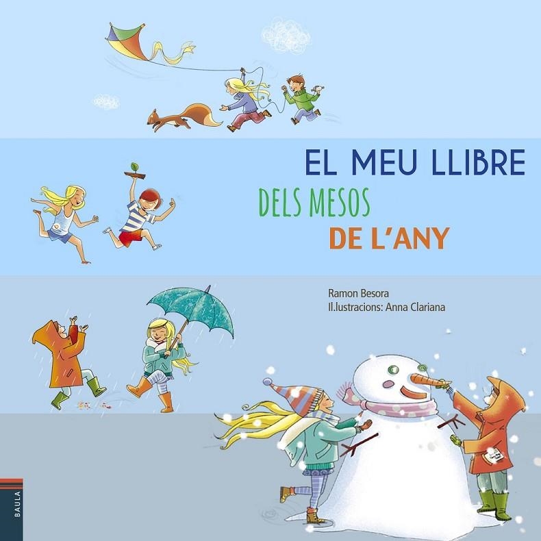 MEU LLIBRE DELS MESOS DE L'ANY, EL | 9788447928248 | BESORA OLIVA, RAMON | Llibreria L'Altell - Llibreria Online de Banyoles | Comprar llibres en català i castellà online - Llibreria de Girona