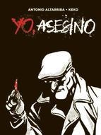 YO, ASESINO | 9788467917246 | ALTARRIBA, ANTONIO/KEKO | Llibreria Online de Banyoles | Comprar llibres en català i castellà online