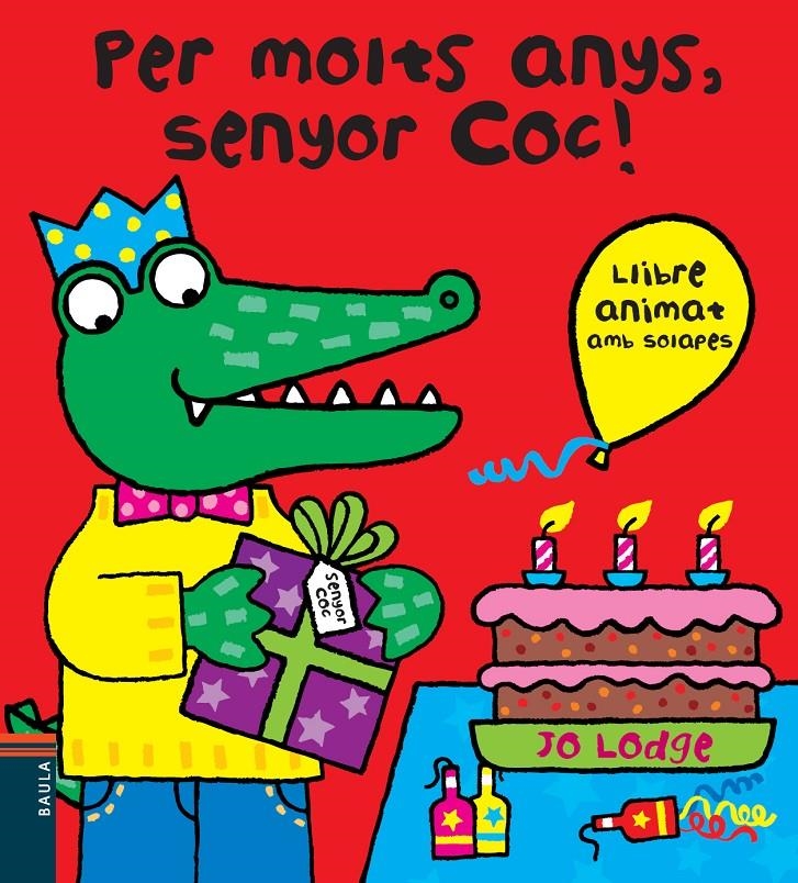 PER MOLTS ANYS, SENYOR COC! | 9788447928408 | LODGE, JO | Llibreria L'Altell - Llibreria Online de Banyoles | Comprar llibres en català i castellà online - Llibreria de Girona