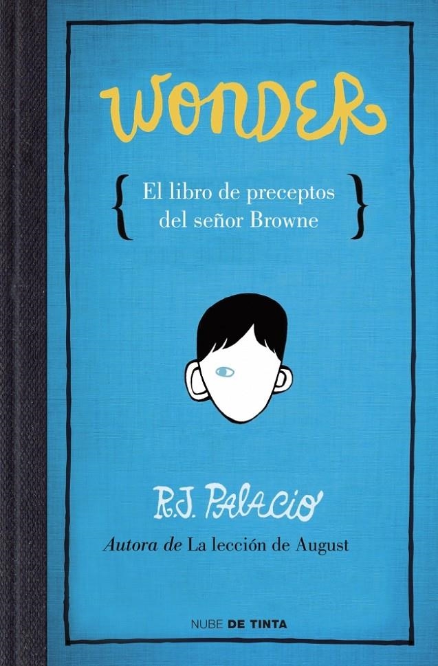 WONDER. EL LIBRO DE PRECEPTOS DEL SEÑOR BROWNE. | 9788415594376 | PALACIO,R.J. | Llibreria Online de Banyoles | Comprar llibres en català i castellà online