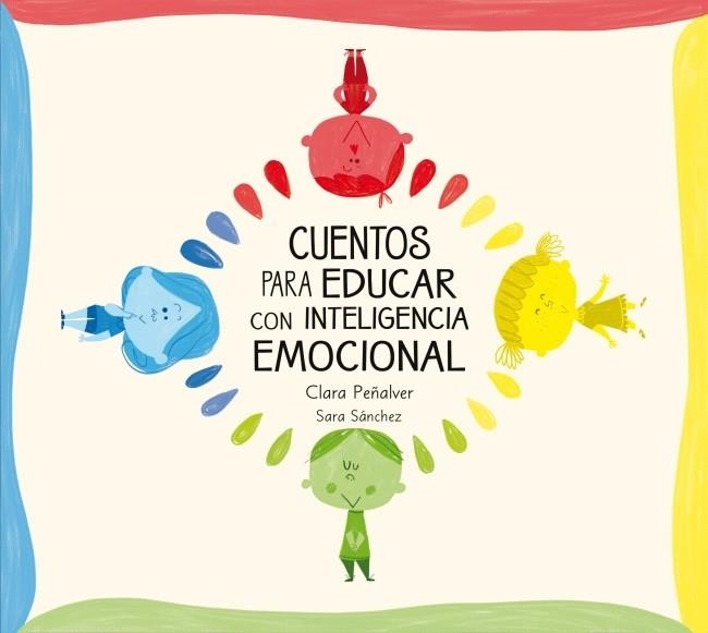 CUENTOS PARA EDUCAR CON INTELIGENCIA EMOCIONAL | 9788448842642 | SANCHEZ,SARA/PEÑALVER,CLARA | Llibreria Online de Banyoles | Comprar llibres en català i castellà online