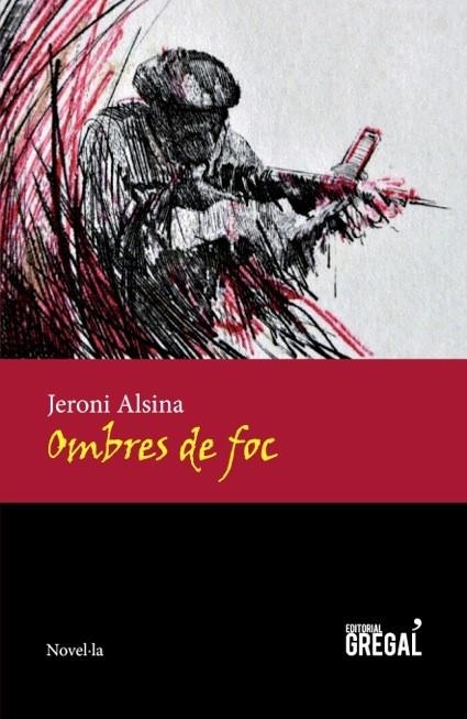 OMBRES DE FOC | 9788494272929 | ALSINA I ROCASALBAS, JERONI | Llibreria Online de Banyoles | Comprar llibres en català i castellà online