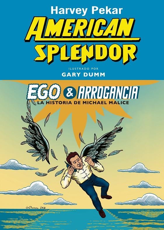 EGO & ARROGANCIA | 9788494235740 | PEKAR, HARVEY/DUMM, GARY | Llibreria L'Altell - Llibreria Online de Banyoles | Comprar llibres en català i castellà online - Llibreria de Girona