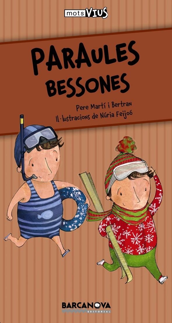 PARAULES BESSONES | 9788448926625 | MARTÍ I BERTRAN, PERE | Llibreria L'Altell - Llibreria Online de Banyoles | Comprar llibres en català i castellà online - Llibreria de Girona