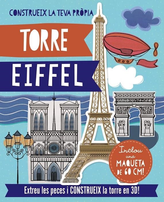 CONSTRUEIX LA TEVA PROPIA TORRE EIFFEL | 9788499065564 | BIGGS, FIONA | Llibreria Online de Banyoles | Comprar llibres en català i castellà online