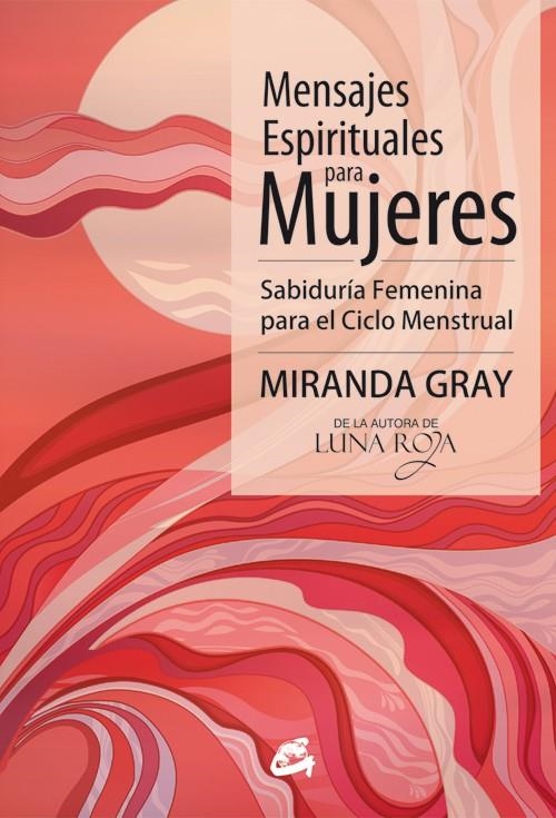 MENSAJES ESPIRITUALES PARA MUJERES | 9788484454939 | GRAY, MIRANDA | Llibreria Online de Banyoles | Comprar llibres en català i castellà online