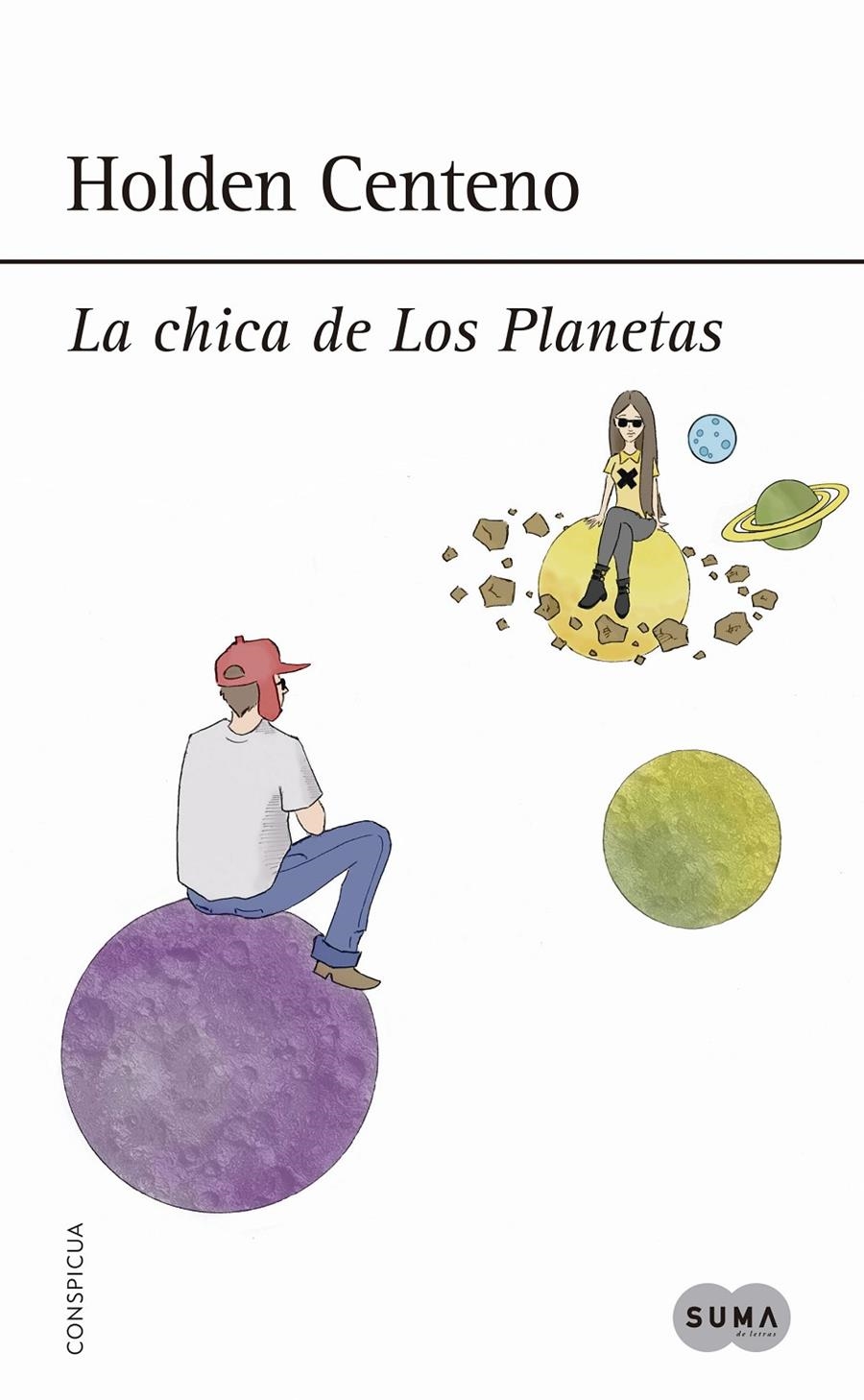 CHICA DE LOS PLANETAS, LA | 9788483659168 | CENTENO, HOLDEN | Llibreria Online de Banyoles | Comprar llibres en català i castellà online