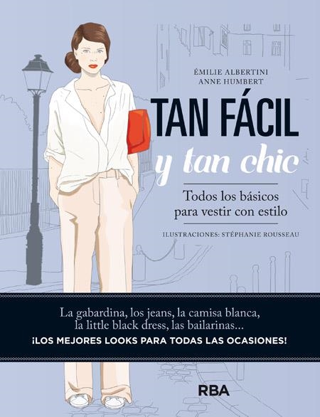 TAN FÁCIL Y TAN CHIC | 9788490563816 | ALBERTINI, EMILIE/HUMBERT, ANNE | Llibreria Online de Banyoles | Comprar llibres en català i castellà online